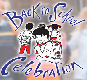 Back To School Celebration Drive-By Event, August 27,2022 – 10:00 AM – 12:00 PM